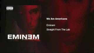 Eminem - We Are Americans