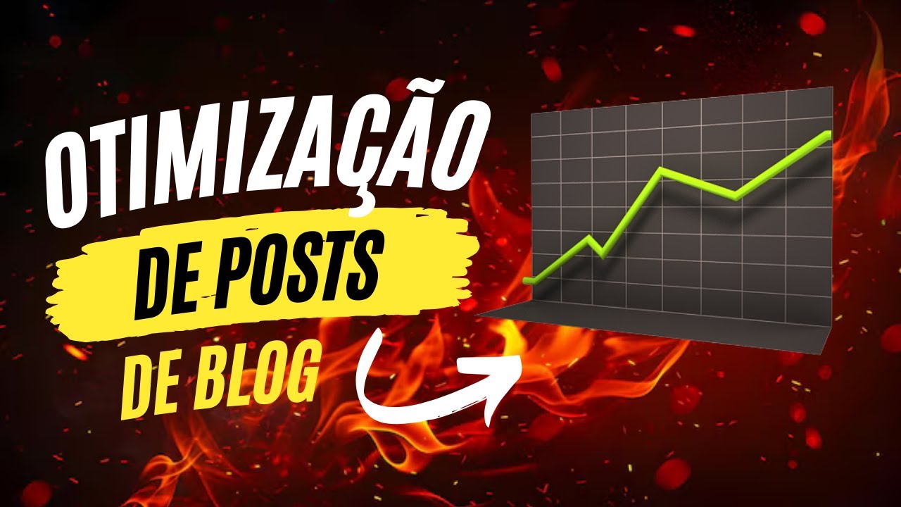 Como Otimizar Posts de Blog para Aumentar o Ranqueamento no Google