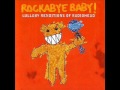 Rockabye Baby - No Surprises