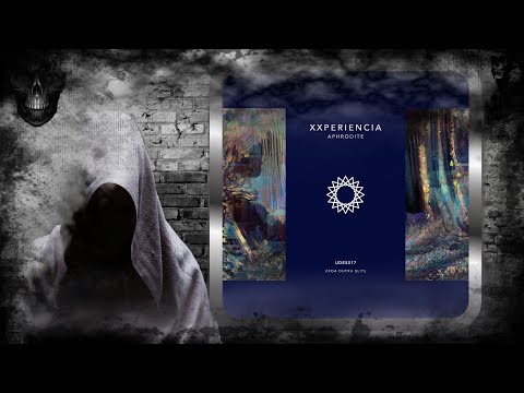 XXperiencia – Aphrodite (Extended Mix) [Uxoa Dutxa Elite]