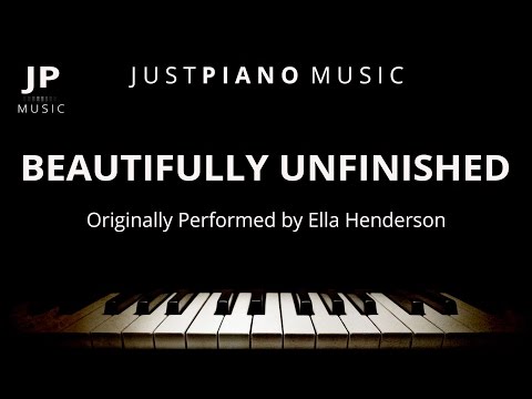 Beautifully Unfinished by Ella Henderson (Piano Accompaniment)