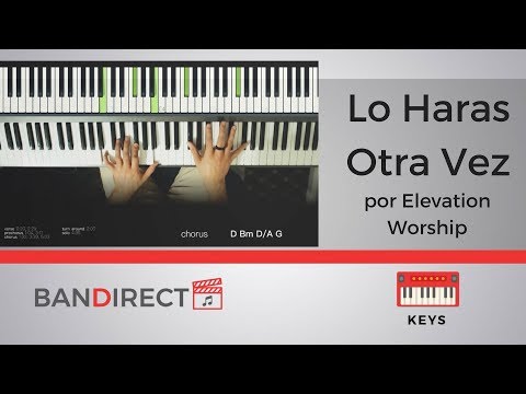 Lo Haras Otra Vez por Elevation Worship | Tutorial de Piano