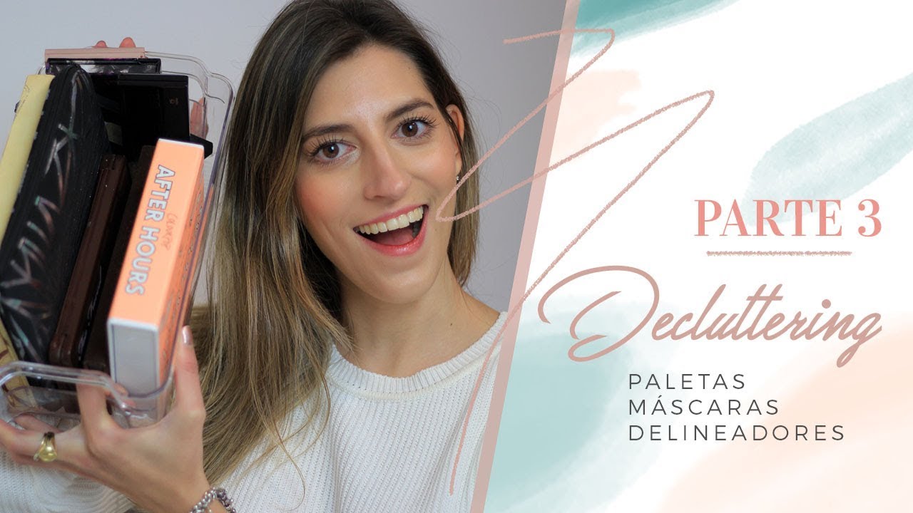 Decluttering | Paletas de sombras, Delineadores y Máscaras