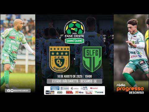 CAMPEONATO ESTADUAL TAÇA LOJAS QUERO QUERO 2025 - FASE OESTE | C.E.R. OURO VERDE X SÃO LOURENÇO F.C.