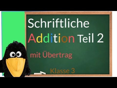 Schriftliche Addition mit Übertrag / Grundschule / Mathe / Lernen mit Leo