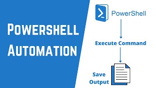Powershell Automation | Execute Command & Save Output to File | Python