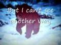 Brother Bear - No Way Out (lyrics) 