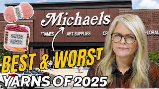 The BEST [& WORST] NEW Yarns from MICHAELS - 2025