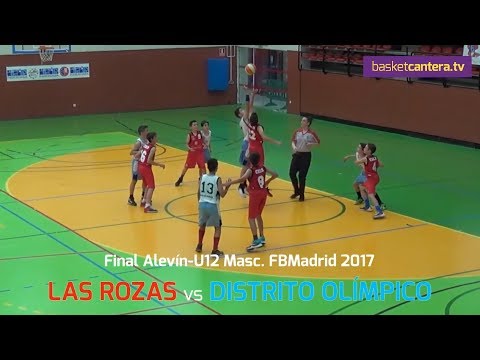 U12M - Final Alevín FBMadrid "LAS ROZAS vs. DISTRITO OLÍMPICO" (BasketCantera.TV)