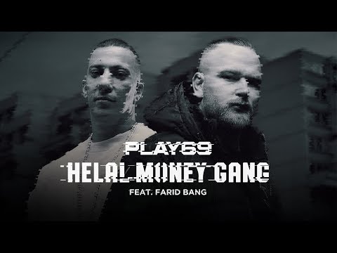 Play69 feat. Farid Bang ✖️ HELAL MONEY GANG ✖️ [ JETZT überall im Streaming ]