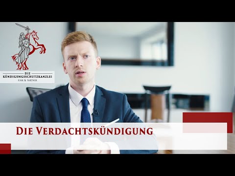 Verdachtskündigung einfach erklärt | Arbeitsrecht für Arbeitnehmer | Die Kündigungsschutzkanzlei