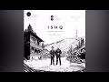 Ishq From Lost Found Lyrics By Faheem Abdullah Rauhan Malik