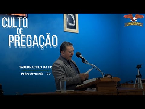 Culto de Pregação - Padre Bernardo  10/03/2026