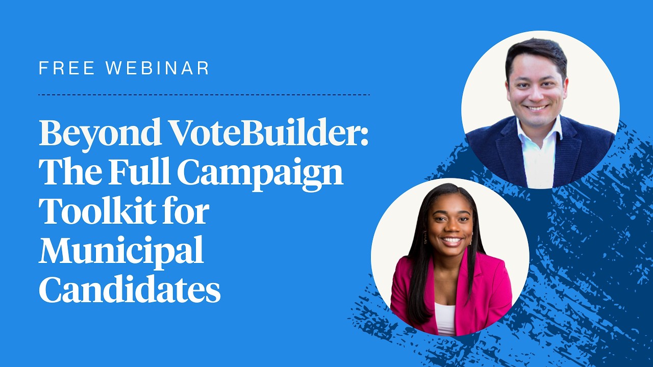 Beyond VoteBuilder: The Full Campaign Toolkit for Municipal Candidates