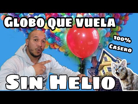 GLOBO que vuela SIN usar HELIO 🎈😯🎈 | EXPERIMENTO CASERO 100% REAL