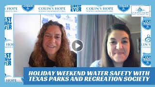 Holiday Weekend Water Safety with Special Guest Jessica Burke of Texas Recreation & Park Society