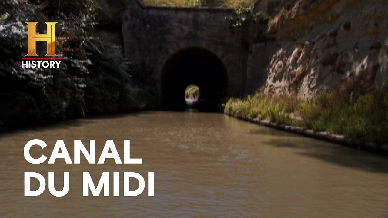CANAL DU MIDI - El sueño que atravesó toda Francia - Construyendo un imperio