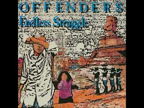 Offenders   Endless Struggle 1985 FULL ALBUM
