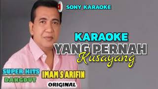 Download lagu YANG PERNAH KUSAYANG || IMAM S ARIFIN || KARAOKE || @sonykaraokeofficial mp3 Download lagu YANG PERNAH KUSAYANG || IMAM S ARIFIN || KARAOKE || @sonykaraokeofficial mp3