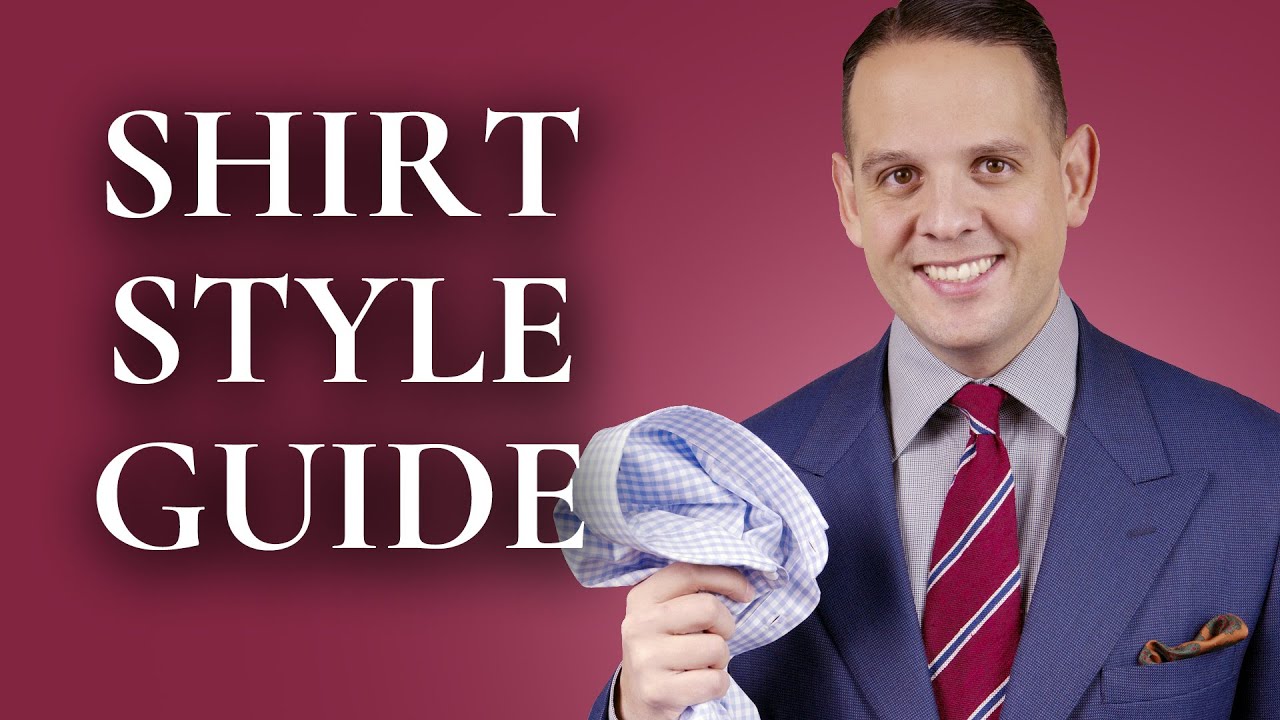 Watch video Men's Dress Shirt Styles - How To Choose the Perfect Collar, Placket, Cuff & Fit Now Men's Dress Shirt Styles - How To Choose the Perfect Collar, Placket, Cuff & Fit