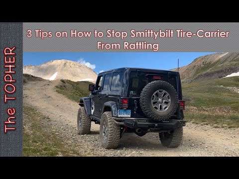 How to stop Smittybilt tire-carrier from Rattling