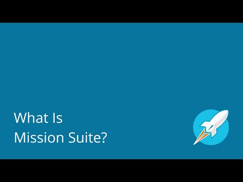 What Is Mission Suite?
