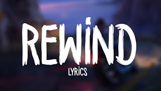 G-Eazy - Rewind (Lyrics) ft. Anthony Russo
