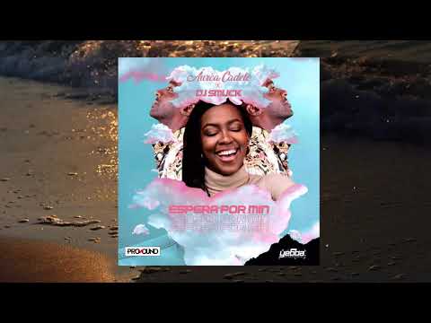 DJ Smuck x Áurea Cadete - Espera Por Mim  (Official Visualizer)