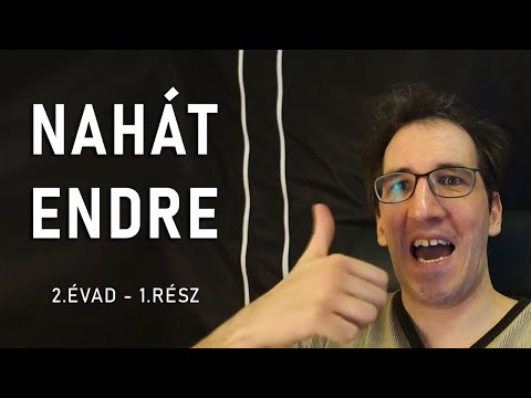 NAHÁT ENDRE - 2.évad - 1.rész