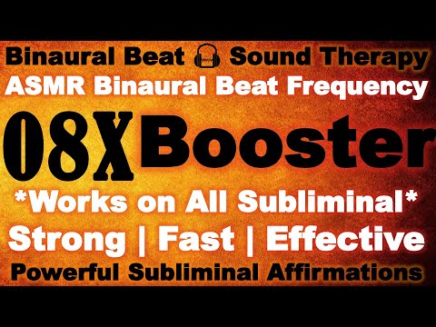 Binaural Beats: 08 X Booster | Strong - Fast - Effective | Universal Booster | #QuantumBinauralBeats