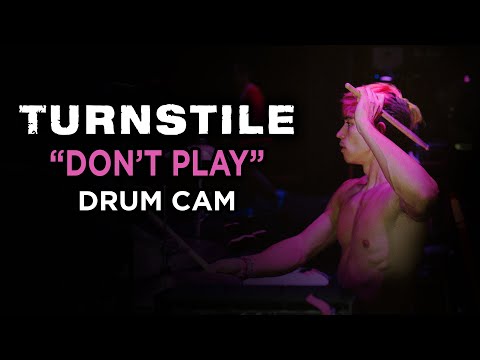 Turnstile | DON'T PLAY | Drum Cam (LIVE)