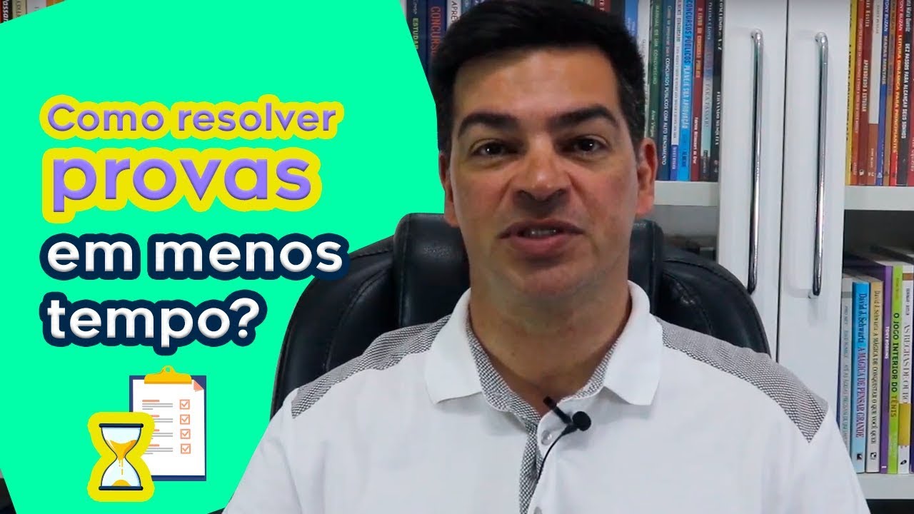 Como resolver provas em menos tempo?