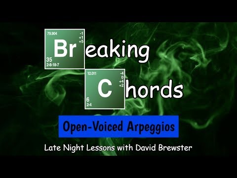 Breaking Chords - Open-Voiced Arpeggios
