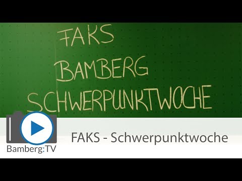 Bamberg:TV - FAKS Schwerpunktwoche