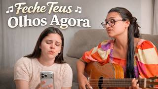 Feche teus olhos agora - Hino avulso (part. Raquel Cassorielo)