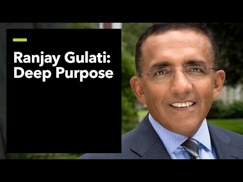 Deep Purpose: Ranjay Gulati