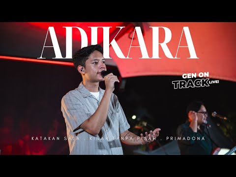 ADIKARA live dari GEN ON TRACK [LIVE]
