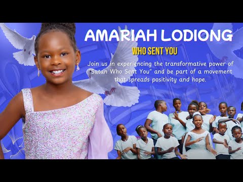 Amariah Lodiong - Who Sent You [Official Music Video]