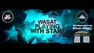 Wasat - Playing with Stars