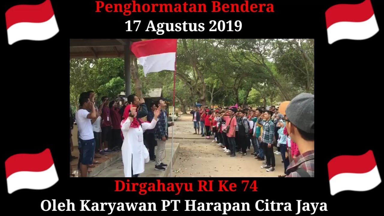 Indonesia Raya Oleh Karyawan PT.Harapan Citra Jaya -Dirgahayu RI Ke 74