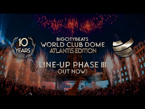 BigCityBeats WORLD CLUB DOME Atlantis Edition 2023 l Line-Up Phase #3