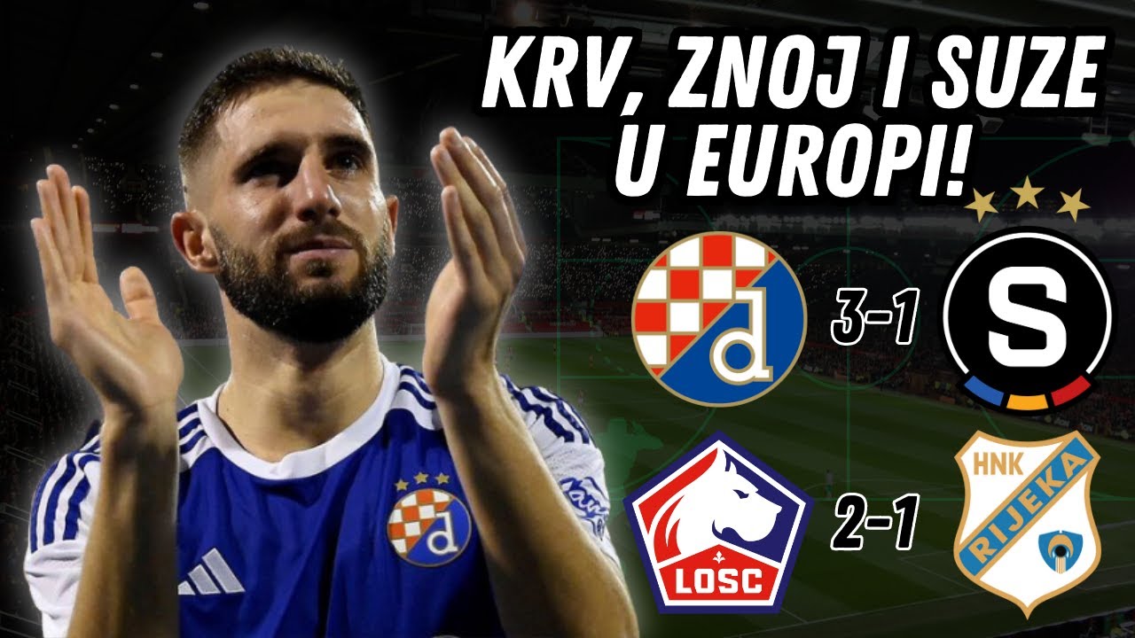 🚨DINAMO ZAGREB vs SPARTA PRAG 3:1 i LILLE vs RIJEKA 2:1! KOMENTAR NA EUROPSKE UTAKMICE!