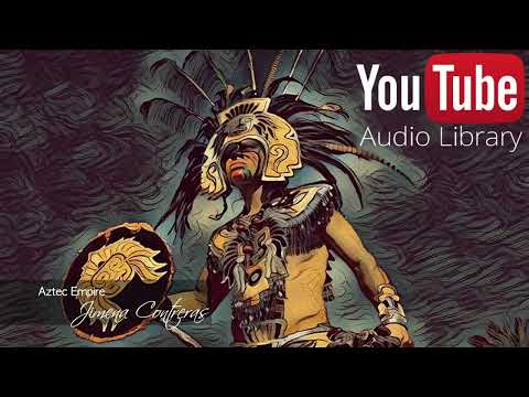 Jimena Contreras - Aztec Empire [No Copyright Music]