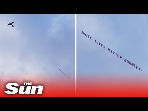 Burnley ‘ashamed’ after ‘White Lives Matter’ banner is flown over game