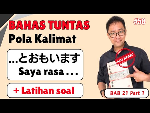 Belajar Bahasa Jepang – Bab 21 Minna no Nihongo – Part 1