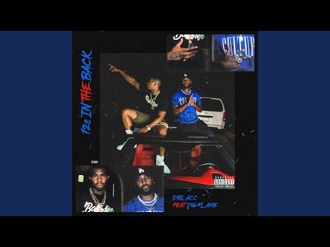 12s in Tha Bacc (feat. DW Flame)