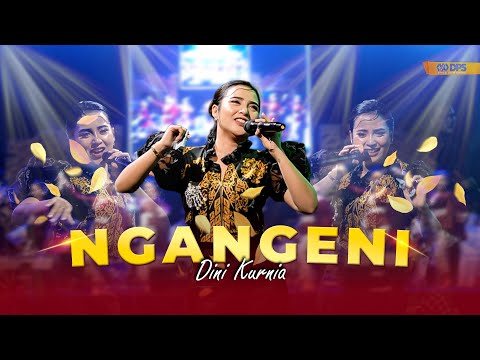 NGANGENI - DINI KURNIA || CAMPURWANGI KUWUNG WETAN || LIVE MUSIC
