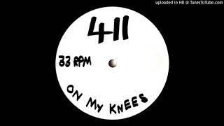 The 411 - On my knees (J-Sweet Grime Mix)