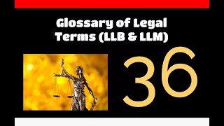 Glossary of Legal Terms - 36