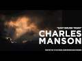 CHARLES MANSON "East Bound Train" (Album Track)